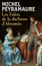 [Epub commercial 719] • Les Folies De La Duchesse D'Abrantès